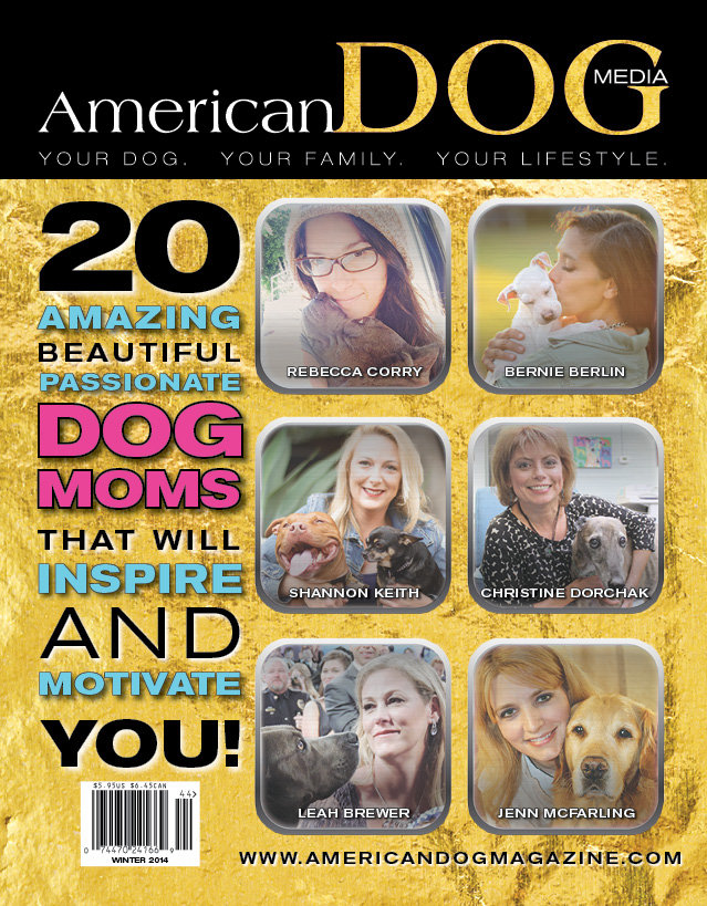Rebecca & Angel on the cover of AMERICAN DOG MAGAZINE!