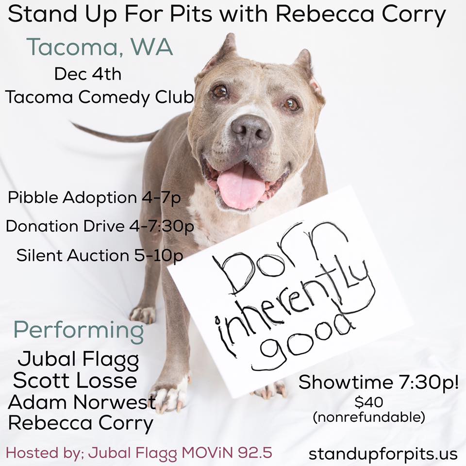 Stand Up For Pits TACOMA happens in 3 DAYS!!!