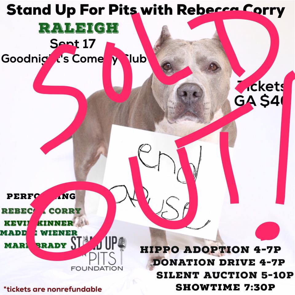 SOLD OUT Stand Up For Pits RALEIGH!!