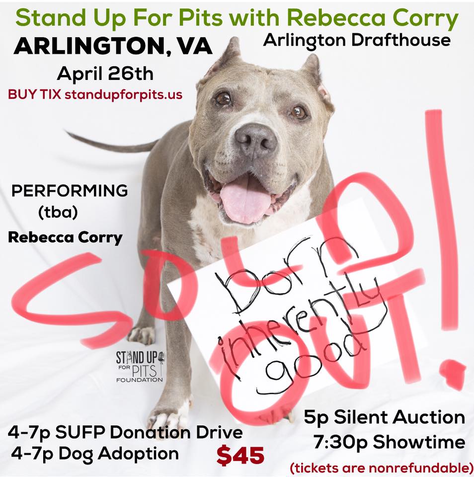 ARLINGTON VA Stand Up For Pits SOLD OUT!!!!