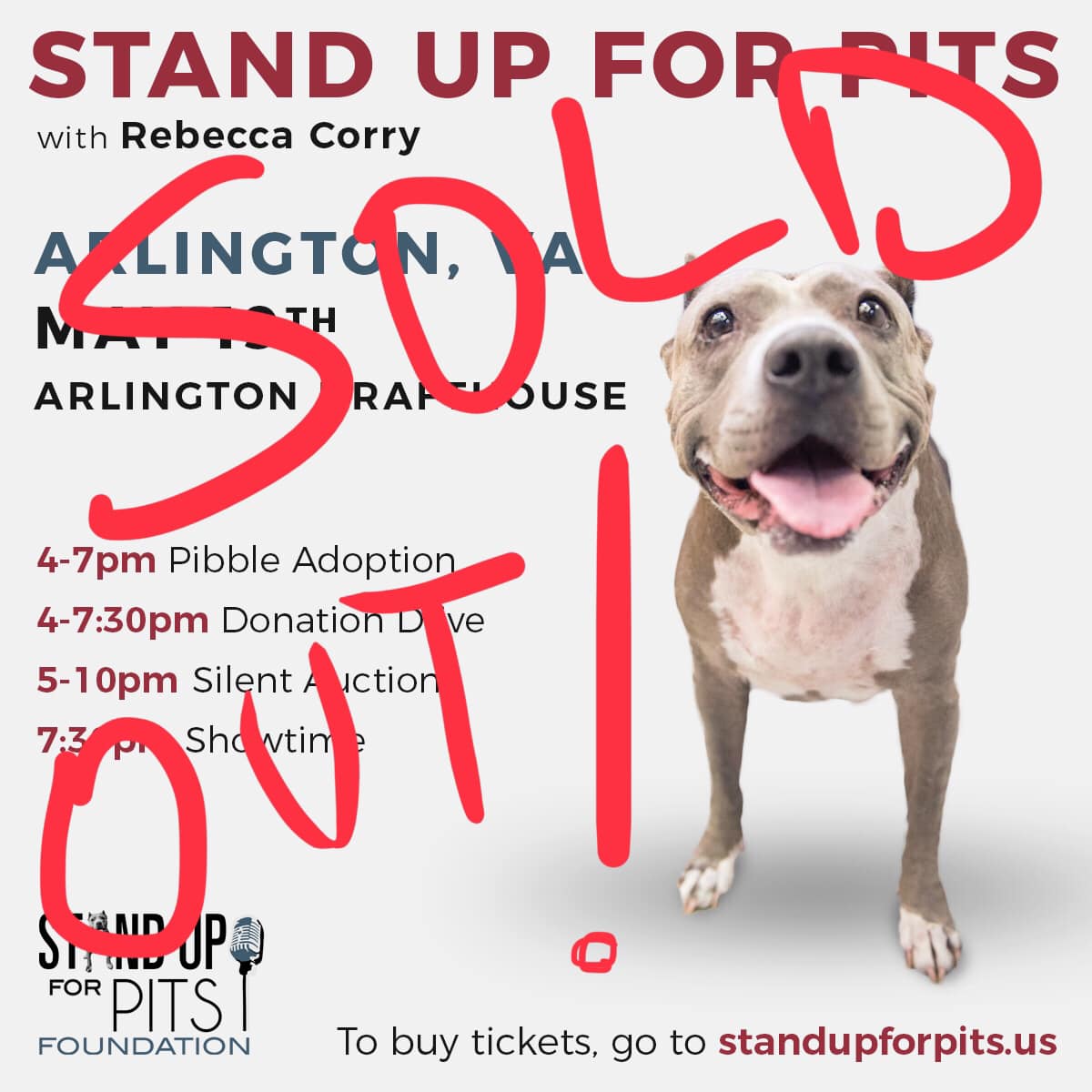 ARLINGTON STAND UP FOR PITS IS SOLD OUT!!