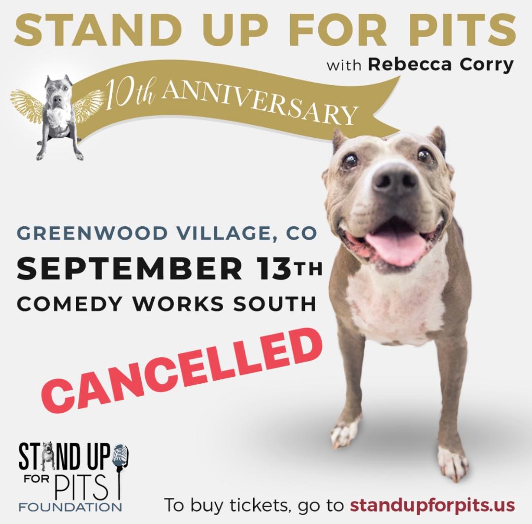 Stand Up For Pits DENVER is cancelled