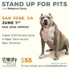 San Jose Stand Up For Pits is JUNE 1st!!