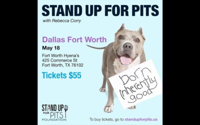TEXAS Stand Up For Pits tickets are AVAILABLE NOW!!